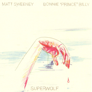 [matt+sweeney+&+bonnie+'prince'+billy+-+superwolf.jpg]