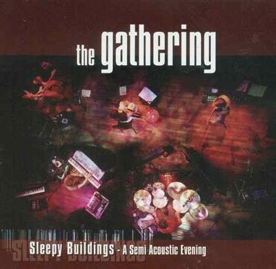 [THE+GATHERING+-+Sleepy+Buildings.bmp]