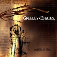 [Greeley+Estates+-+Outside+Of+This+[2005].jpg]