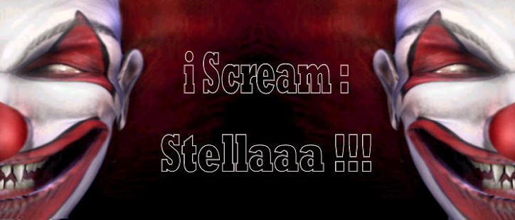 i Scream: Stellaaa !!!