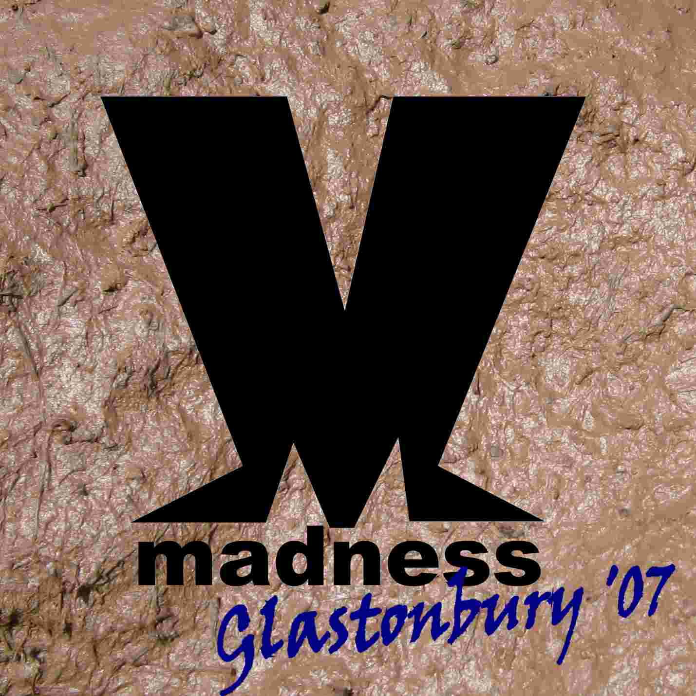 [cover_madness_glastonbury_2007_front_s.jpg]