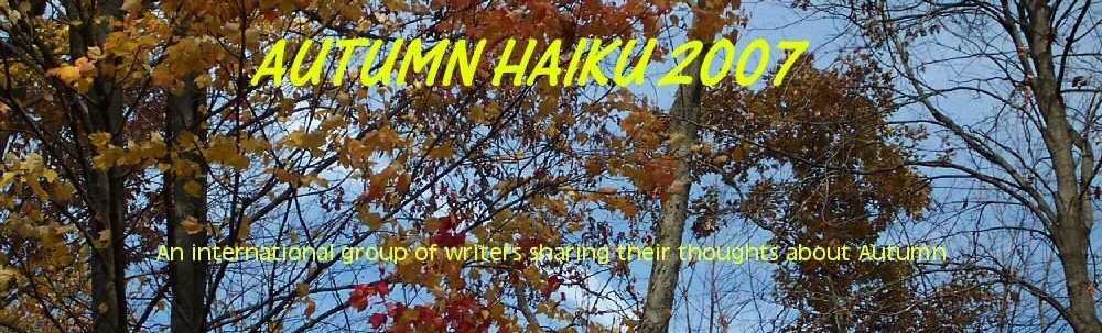 Autumn Haiku 2007