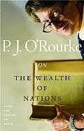 [on+the+wealth+of+nations+by+pj+orourke.jpg]