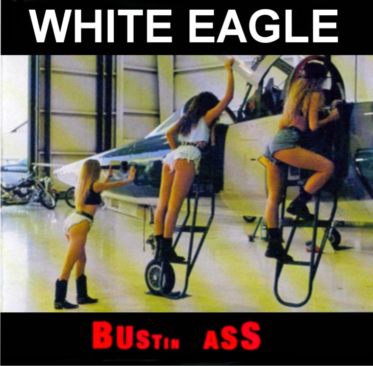 [White+Eagle+-+Bustin+Ass+-+Front.jpg]