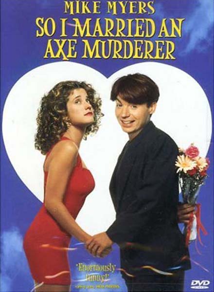 [So+I+Married+An+Axe+Murderer+(1993).jpg]