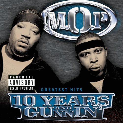 [M.O.P.+-+10+Years+&+Gunnin'+(2003)+[192kb].jpg]