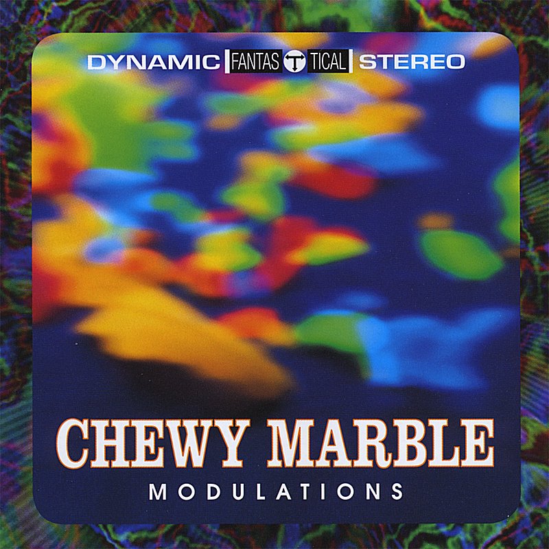 [Chewy+Marble+-+Modulations+-+[Cover+Front].jpg]