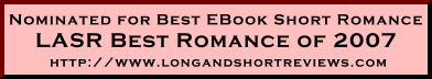 [best+romance+book+of+2007+short+ebook+nomination.gif]