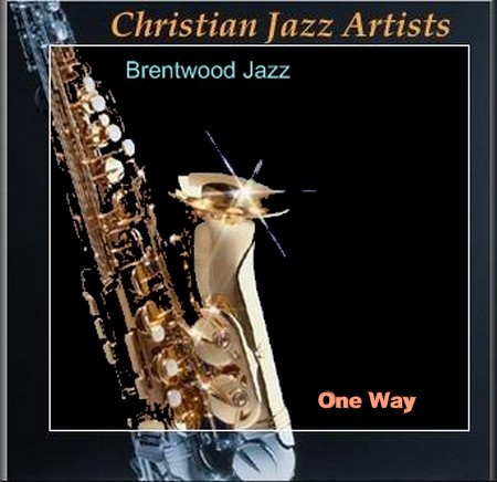 [Brentwood+Jazz+-+One+Way+(2002).jpg]