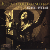 [Celeda+-+Let+The+Music+Use+You+Up.jpg]