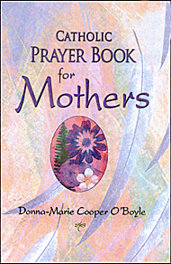 [Catholic+Prayer+Book+for+Mothers+book+cover.jpg]