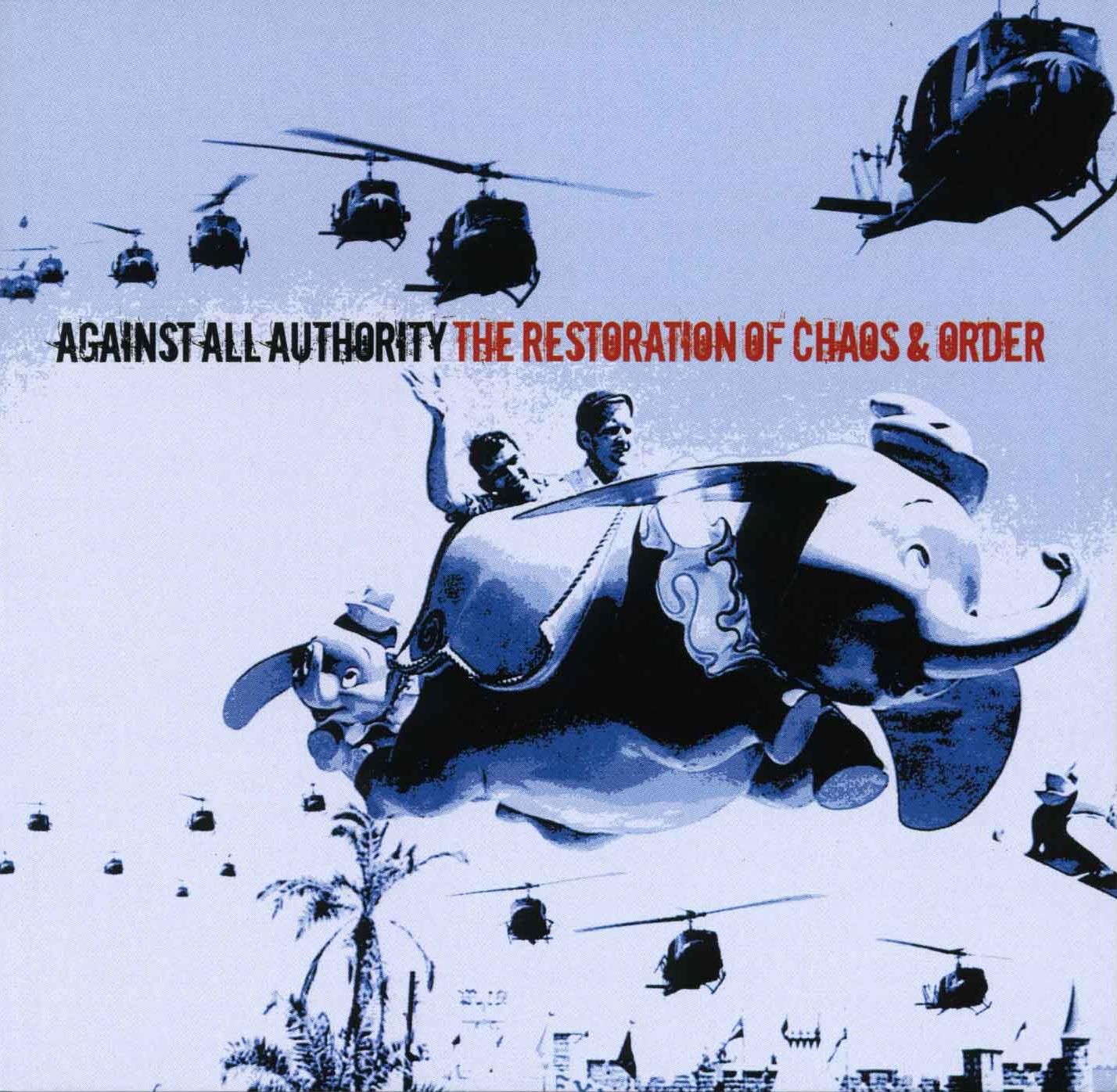 [AgainstAllAuthority-TheRestorationOfChaos&Order-Front.jpg]