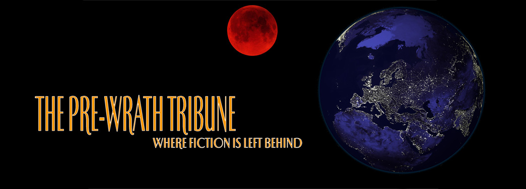 The Pre-wrath Tribune