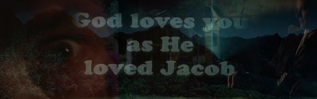 God Loved Jacob