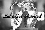 [lets+get+married.jpg]