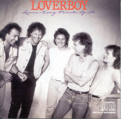 [Loverboy+-+Lovin'+every+minute+of+it.jpg]