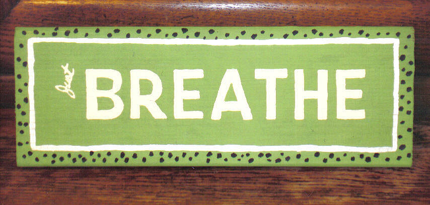 [Just+Breathe+plaque.jpg]