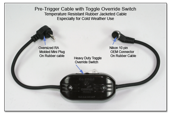 PT1013: Pre-Trigger Cable with Toggle Override Switch - Temperature Resistant Rubber Jacketed Cable Especially for Cold Weather Use - Nikon 10 pin OEM Connector, Oversized RA Molded Mini Plug