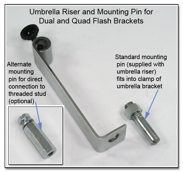 DF1045: Umbrella Risere & Mounting Pin for Quad & Dual Flash Brackets