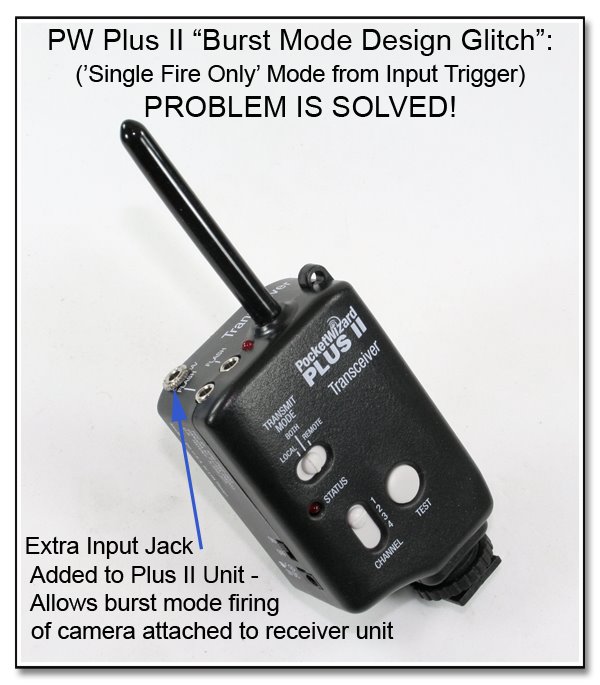 PW Plus II 'Burst Mode Design Glitch' ('Single Fire Only' Mode from Input Trigger) PROBLEM IS SOLVED!