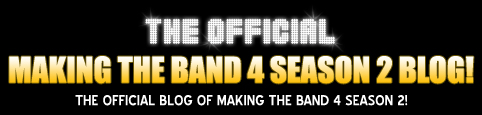 The Official Making The Band 4 Season Two Blog