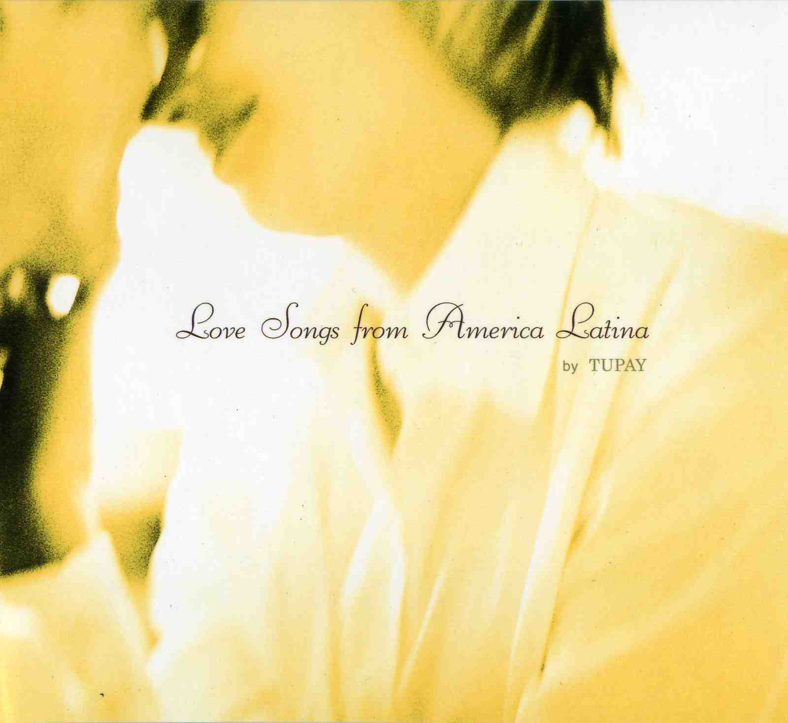 [Tupay+-+Love+songs+from+latinoamerica+-+Adelantet+(2005).jpg]