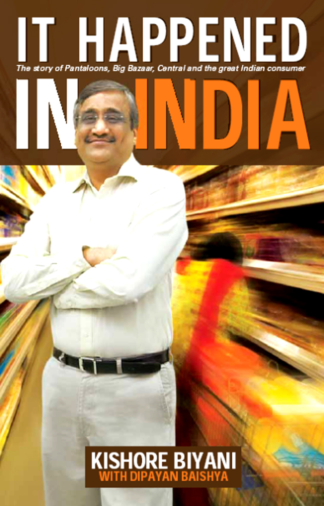 [It+Happened+in+India+-+Kishore+Biyani+Review.jpg]