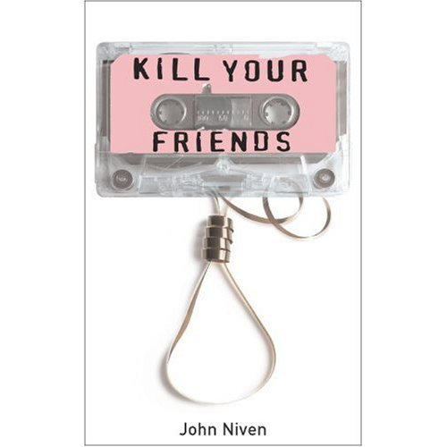 [kill+your+friends.jpg]