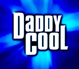 [Daddy_Cool_new_full.jpg]