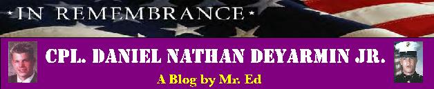 In Memory of Cpl. Daniel Nathan "Nate" Deyarmin Jr