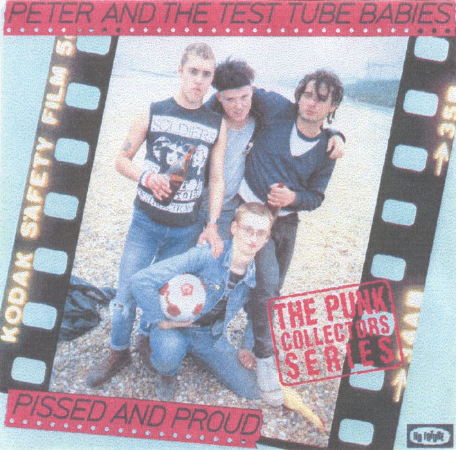 [Peter%20And%20The%20Test%20Tube%20Babies-Pissed%20And%20Proud-front.jpg]
