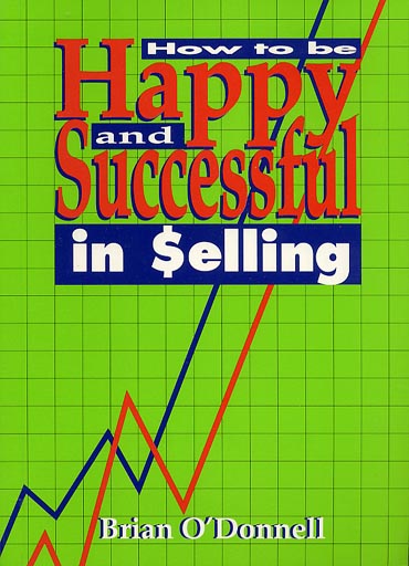 [How to be Happy and Successful in Selling 090887684X.jpg]