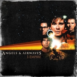 [Angels+&+Airwaves_album_I-Empire.jpg]