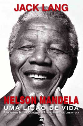 Indicação de livro: Nelson Mandela - Uma Lição de Vida - Jack Lang