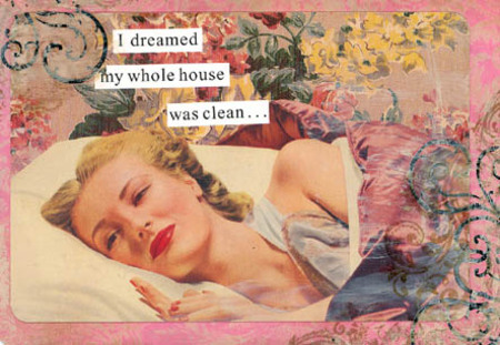 [dreams_of_clean_house.jpg]