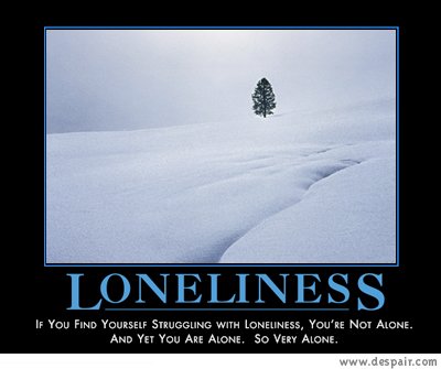 [Loneliness.jpg]