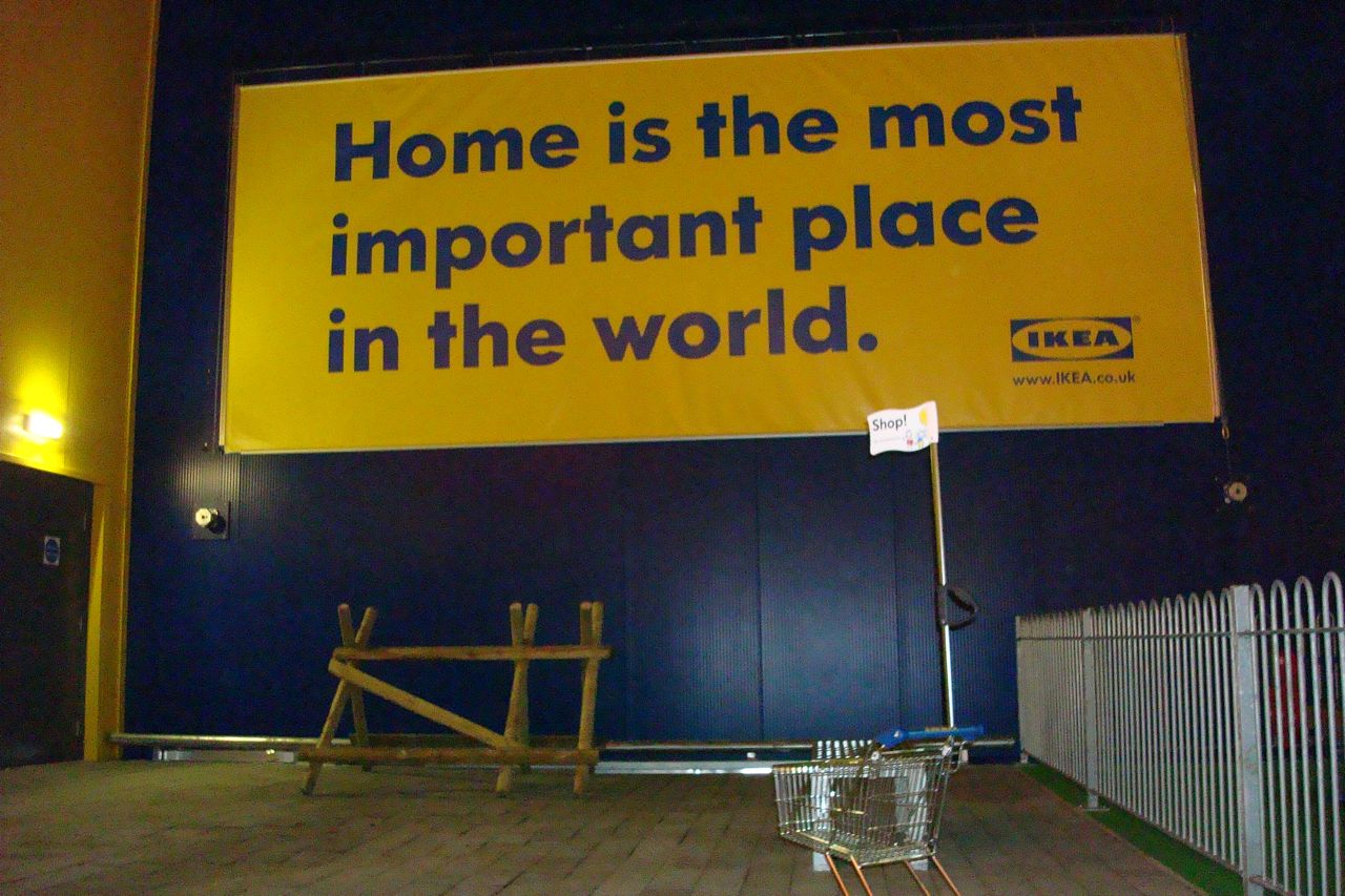 Home is the most important place in the world - sign outside entrance to Ikea Belfast