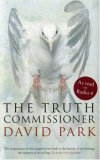 The Truth Commissioner by David Park