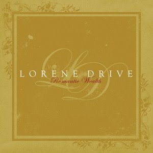 [Lorene+Drive-+Romantic+Wealth.jpg]