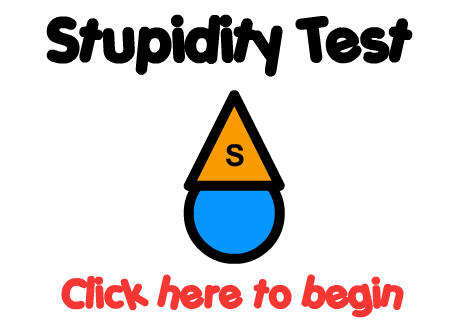 [stupidity+test.jpg]
