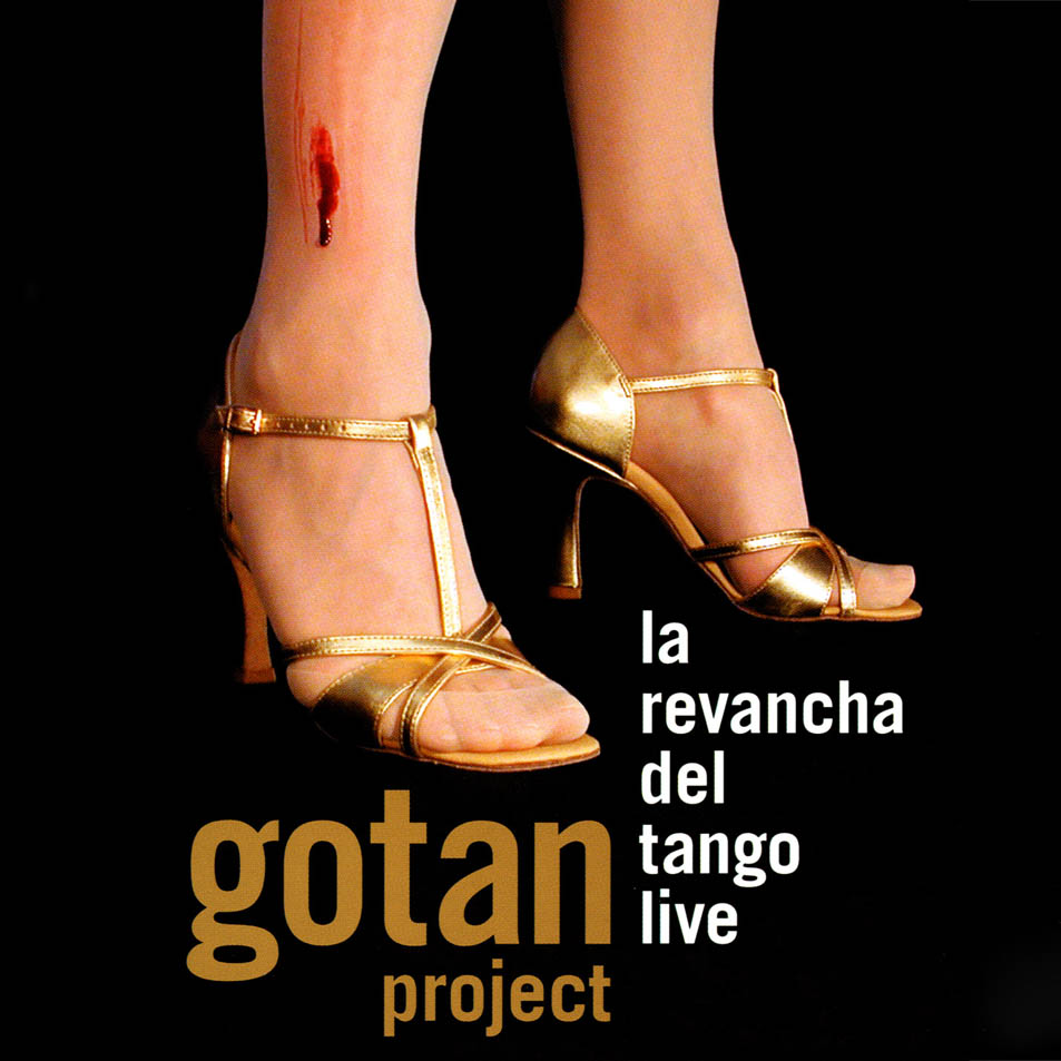 [Gotan_Project-La_Revancha_Del_Tango_Live-Frontal.jpg]