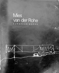 [Architectural+Monographs+11+-+Mies+van+der+Rohe+-+European+Works.jpg]