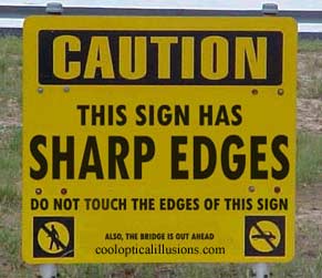[sign-has-sharp-edges.jpg]
