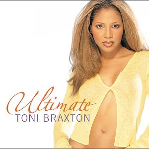 [Toni+Braxton-Ultimate.jpg]