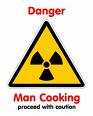 [danger+man+cooking.jpg]