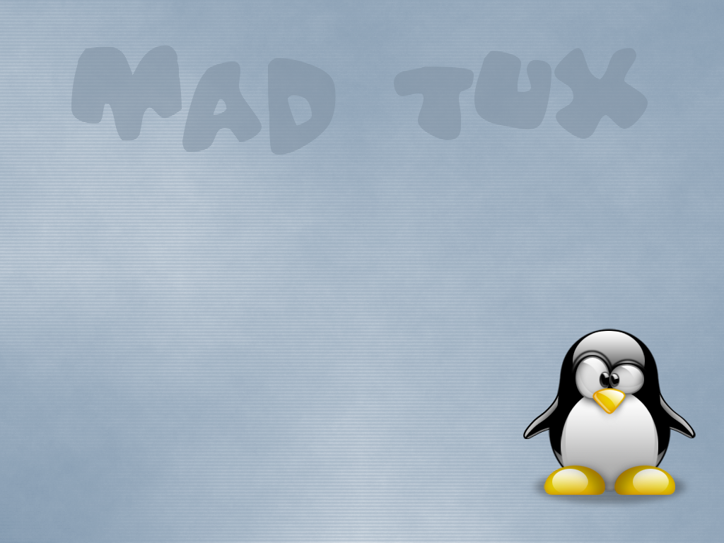 [OTHER-MadTux_1024x768.png]