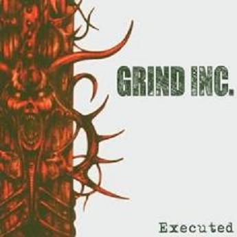 [Grind+Inc.(2005)Executed.jpg]