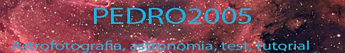 Pedro2005: astrofotografia, astronomia, tutorial, natura, fotografia.