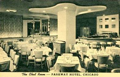[POSTCARD+-+CHICAGO+-+PARKWAY+HOTEL+-+CHAT+ROOM+RESTAURANT+-+B+AND+W.jpg]