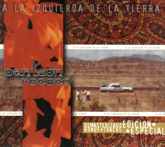 [Panteon+Rococo-+A+La+Izquierda+de+la+Tierra+(1999).jpg]